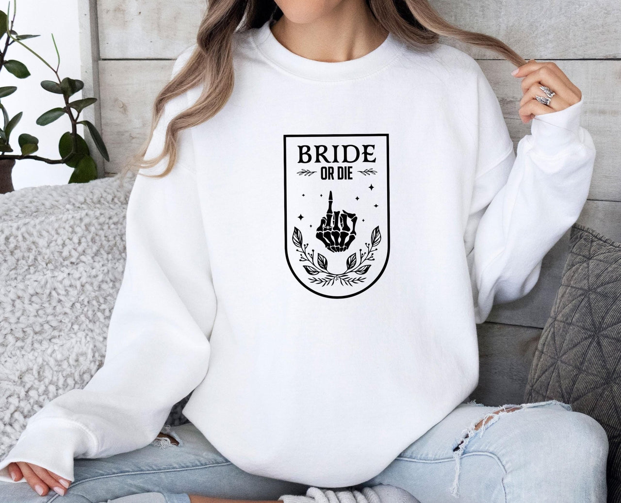 Bride or Die Sweatshirt - lismoreboutique - Sweatshirt - Bridal_Party_Gift