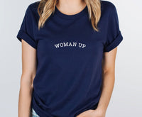 Thumbnail for Woman Up Shirt - lismoreboutique - Unisex T-Shirt - activist_t_shirt