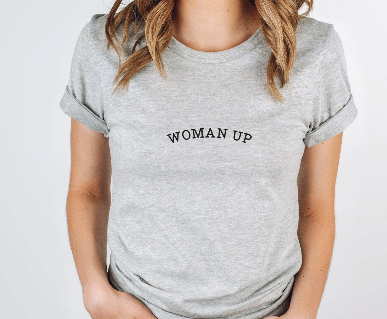 Woman Up Shirt - lismoreboutique - Unisex T-Shirt - activist_t_shirt