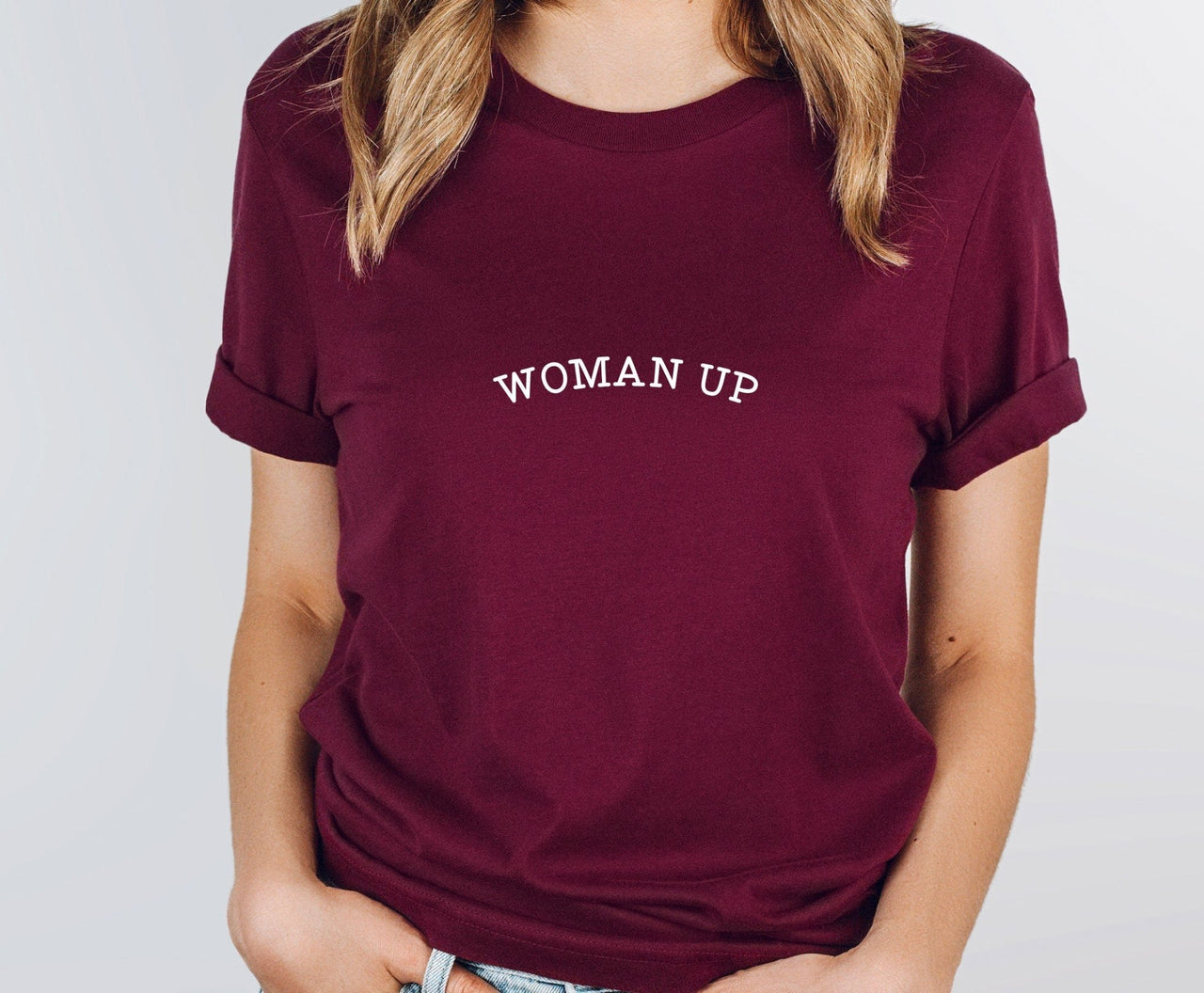 Woman Up Shirt - lismoreboutique - Unisex T-Shirt - activist_t_shirt