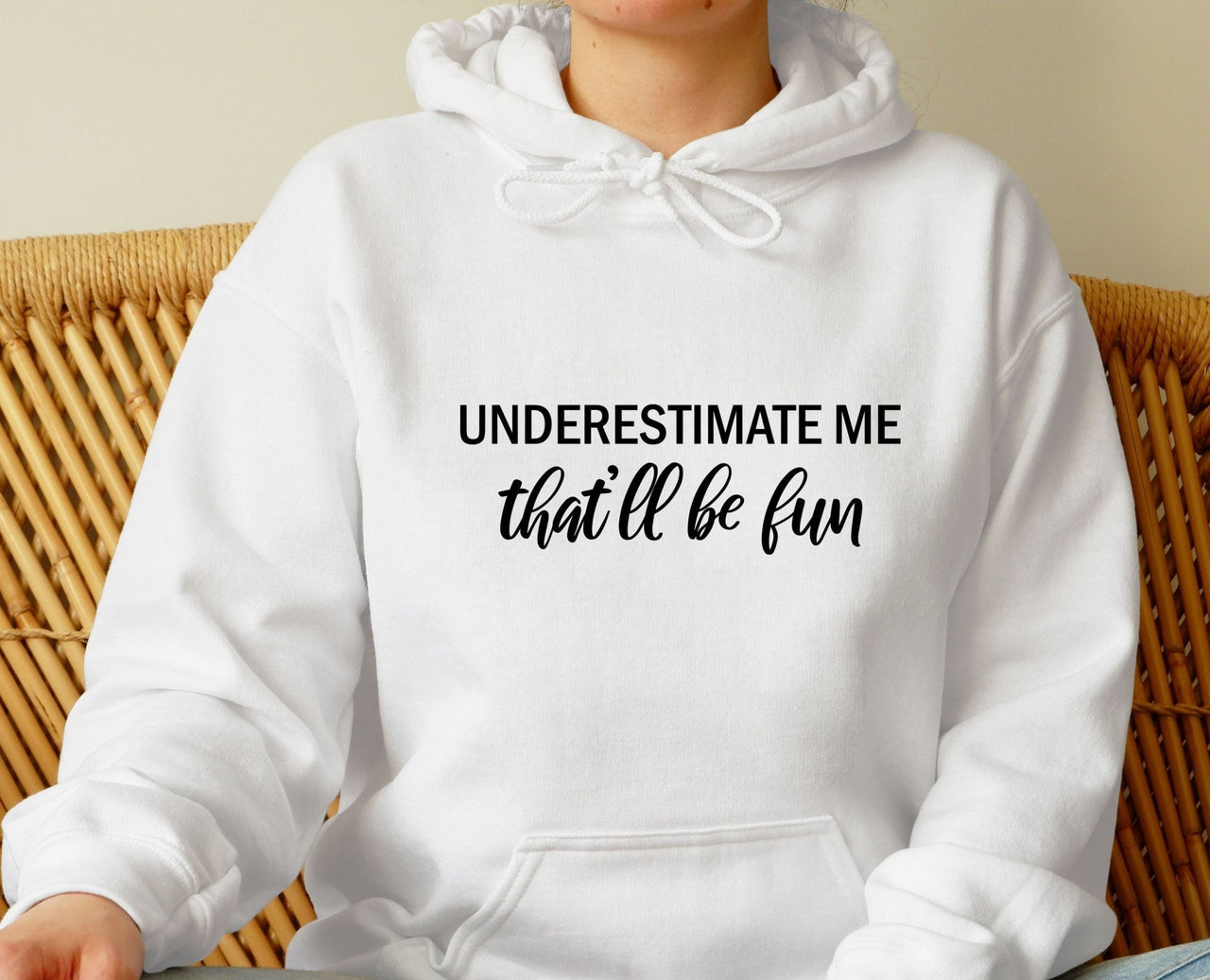 Underestimate Me - lismoreboutique - Hoodie - activist_hoodie