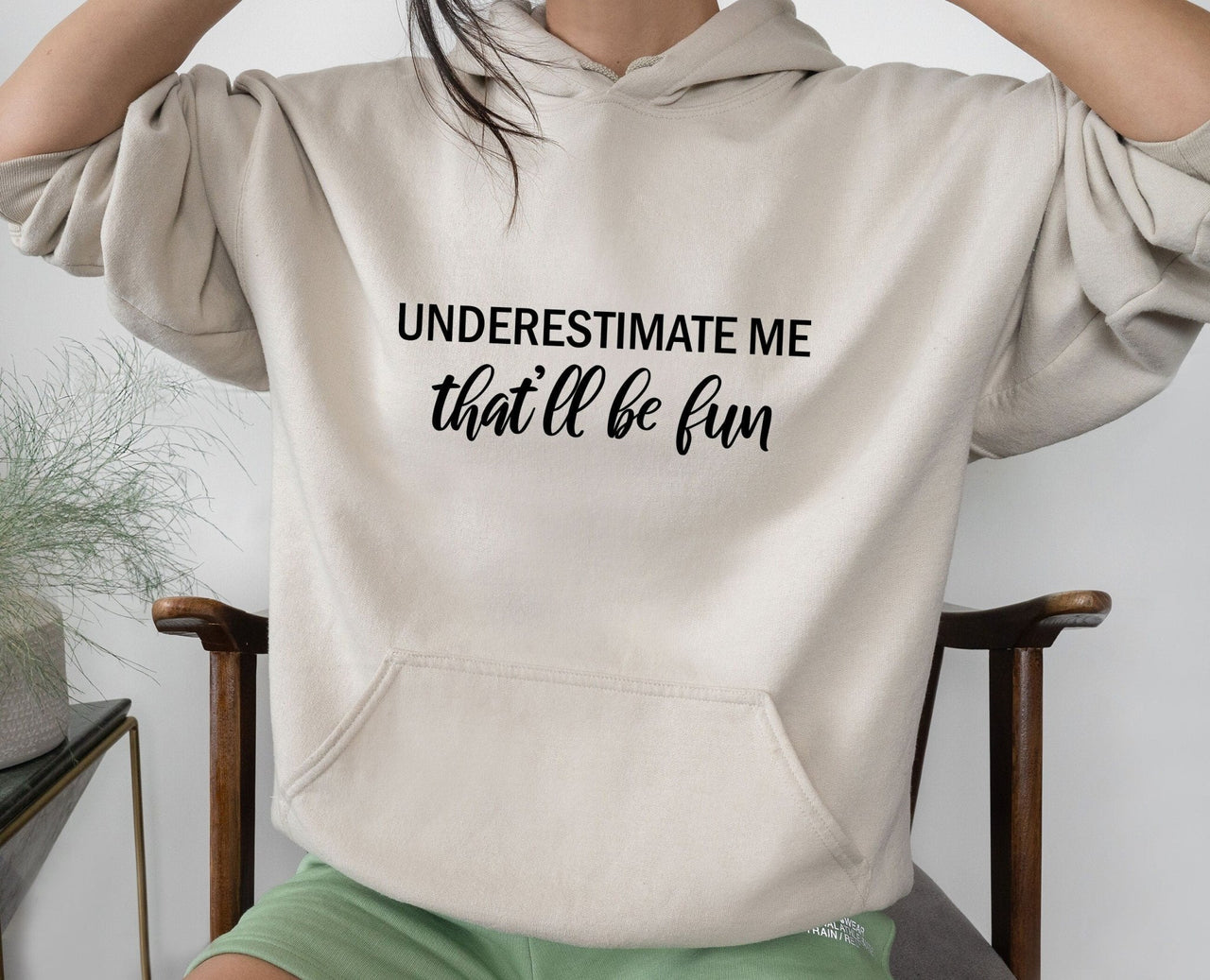 Underestimate Me - lismoreboutique - Hoodie - activist_hoodie