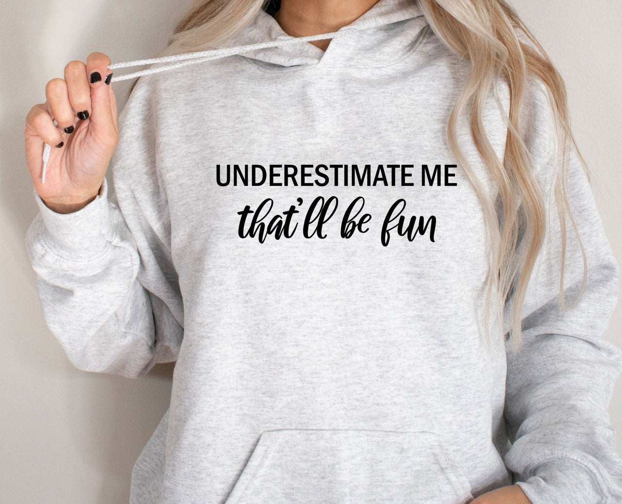 Underestimate Me - lismoreboutique - Hoodie - activist_hoodie