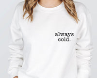 Thumbnail for Always Cold Sweater - lismoreboutique - Sweatshirt - Always_Cold_Sweater