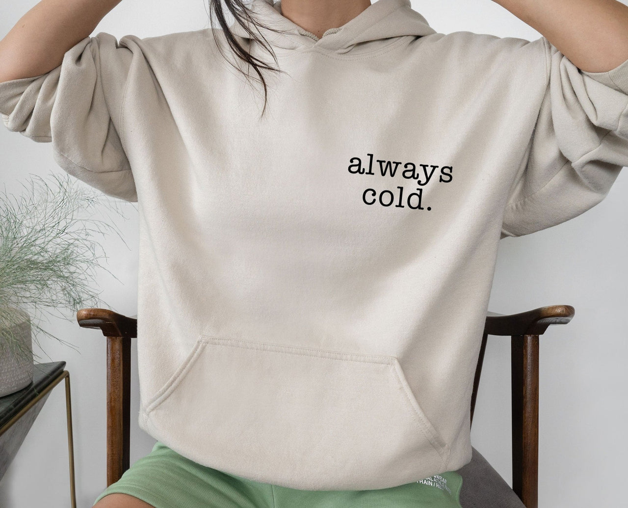 Always Cold Hoodie - lismoreboutique - Hoodie - Always_Cold_hoodie