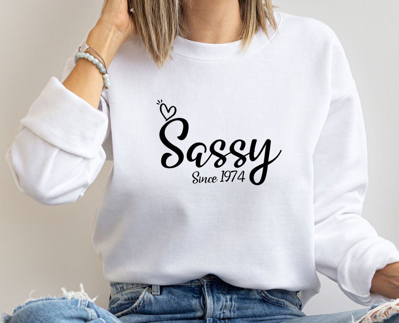 Sassy Sweatshirt - lismoreboutique - Sweatshirt - 1973_birthday_gift