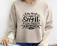 Thumbnail for Sarcastic Sweatshirt - lismoreboutique - Sweatshirt - cute_sarcastic_gift