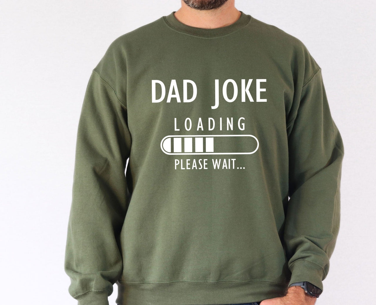 Dad Joke Sweatshirt - lismoreboutique - Sweatshirt - Dad_Birthday_Gift