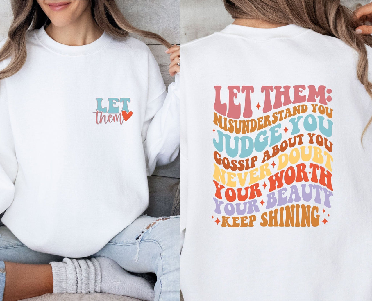 Let Them Sweatshirt - lismoreboutique - Sweatshirt - cute_womens_gift