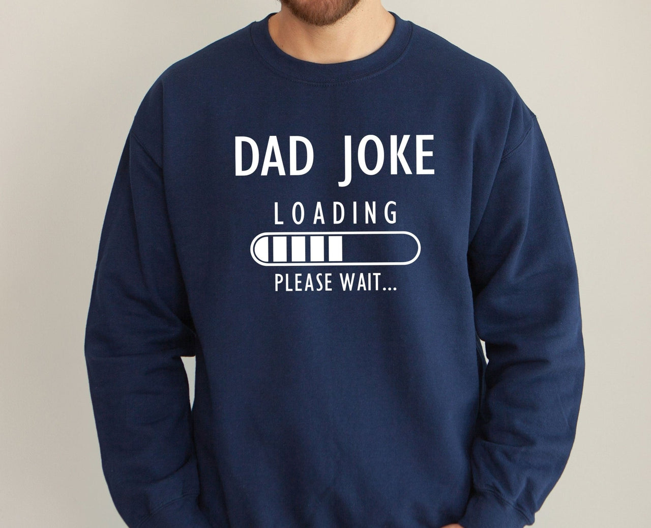 Dad Joke Sweatshirt - lismoreboutique - Sweatshirt - Dad_Birthday_Gift