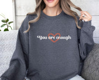 Thumbnail for You Are Enough Sweatshirt - lismoreboutique - Sweatshirt - Anxiety_Sweatshirt