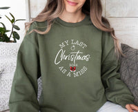 Thumbnail for Last Christmas Sweatshirt - lismoreboutique - Sweatshirt - bride_to_be_sweater