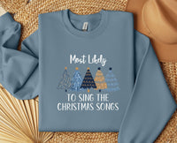 Thumbnail for Most Likely Christmas Sweatshirt - Lismore Boutique - Sweatshirt - christmas_eve_gift