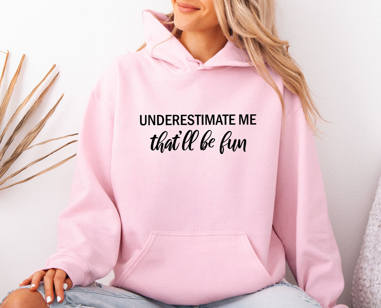 Underestimate Me - Lismore Boutique - Hoodie - activist_hoodie