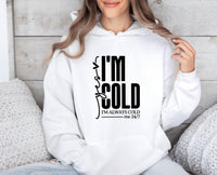 Thumbnail for Yes I am Cold Hoodie - lismoreboutique - Hoodie - Always_Cold_hoodie