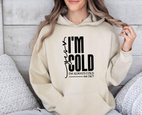 Thumbnail for Yes I am Cold Hoodie - lismoreboutique - Hoodie - Always_Cold_hoodie